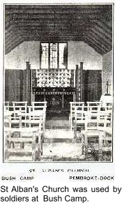 St Alban's Church was used by soldiers at  Bush Camp. 