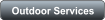 Outdoor Services