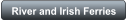 River and Irish Ferries
